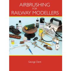 AIRBRUSHING FOR RAILWAY MODELLERS