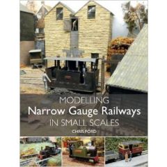 MODELLING NARROW GAUGE RAILWAYS