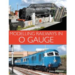 MODELLING RAILWAYS IN O GAUGE