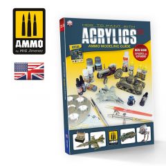 Ammo How to paint with Acrylics 2.0. AMMO Modeling guide ENGLISH MIG6046 