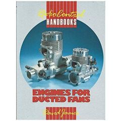 Engines For Ducted Fans (Radio Control Handbooks) by David James